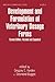 Development and Formulation of Veterinary Dosage Forms (Drugs and the Pharmaceutical Sciences)
