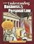 Understanding Business and Personal Law, Student Edition (BROWN: UNDER BUS & PERS LAW)