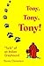 Tony, Tony, Tony!: "Tails" of an Italian Greyhound