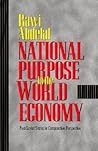 National Purpose in the World Economy: Post-Soviet States in Comparative Perspective (Cornell Studies in Political Economy) National Purpose in the World Economy: Post-Soviet States in Comparative Perspective (Cornell Studies in Political Economy)