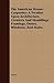 The American House-carpenter: A Treatise upon Architecture, Cornices and Mouldings Framings, Doors, Windows, and Stairs