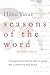 Seasons of the Word: Selected Poems (Middle East Literature In Translation)