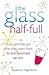 The Glass Half-Full