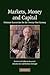 Markets, Money and Capital by Roberto Scazzieri
