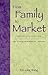 From Family to Market by Fei-Ling Wang