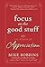 Focus on the Good Stuff: The Power of Appreciation