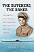 The Butchers, the Baker: The World War II Memoir of a United States Army Air Corps Soldier Captured by the Japanese in the Philippines