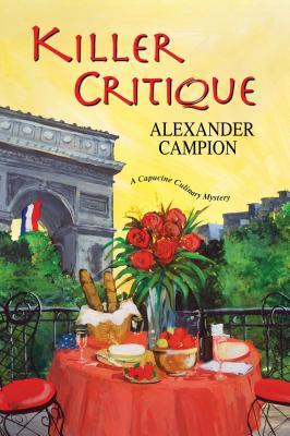 Killer Critique (Capucine Culinary Mysteries #3)