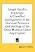 Joseph Smith's Teachings: A Classified Arrangement of the Doctrinal Sermons and Writings of the Great Mormon Latter Day Prophet