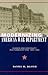 Modernizing the American War Department: Change and Continuity in a Turbulent Era, 1885-1920