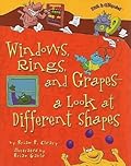 Windows, Rings, and Grapes—a Look at Different Shapes