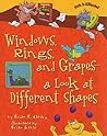 Windows, Rings, and Grapes—a Look at Different Shapes (Math Is Categorical) Windows, Rings, and Grapes—a Look at Different Shapes (Math Is Categorical)