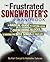 The Frustrated Songwriter's Handbook by Karl Coryat