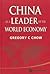 China As A Leader of The World Economy by Gregory C. Chow