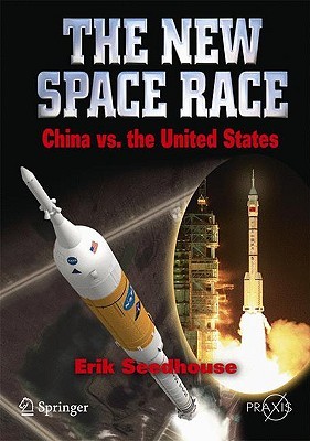 The New Space Race: China vs. the USA (Paperback)