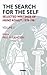 The Search for the Self: Volume 3: Selected Writings of Heinz Kohut 1978-1981