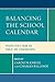 Balancing the School Calendar: Perspectives from the Public and Stakeholders