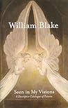 William Blake Seen in My Visions /anglais by MYRONE MARTIN