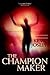 The Champion Maker