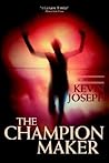 The Champion Maker