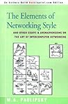 The Elements of Networking Style: And Other Essays & Animadversions on the Art of Intercomputer Networking
