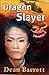 Dragon Slayer: Three Novellas