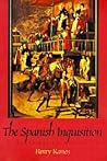 The Spanish Inquisition by Henry Kamen