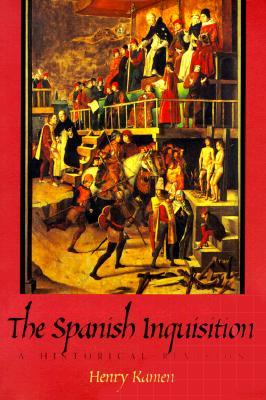 The Spanish Inquisition: A Historical Revision (Paperback)