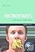 Documentaries: And How to M...