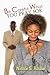 Be Careful What You Pray For by Nicole S. Rouse