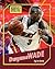 Dwyane Wade