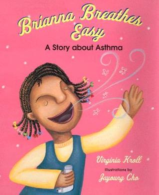 Brianna Breathes Easy: A Story About Asthma (Hardcover)