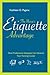 The Nurse's Etiquette Advantage: How Professional Etiquette Can Advance Your Nursing Career