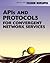 APIs And Protocols For Convergent Network Services by Stephen Mueller APIs And Protocols For Convergent Network Services by Stephen Mueller