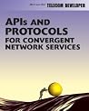APIs And Protocols For Convergent Network Services APIs And Protocols For Convergent Network Services