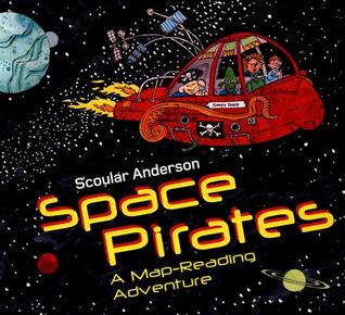 Space Pirates: A Map-Reading Adventure (Paperback)