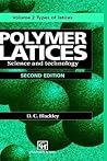 Polymer Latices: Science and technology Volume 2: Types of latices Polymer Latices: Science and technology Volume 2: Types of latices