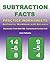 Subtraction Facts Practice Worksheets Arithmetic Workbook with Answers: Reproducible Timed Math Drills: Subtracting the Numbers 0-20