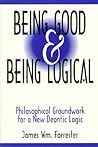 Being Good and Being Logical