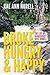 Broke Hungry & Happy; The Life of Dangerous Dave Norell
