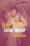 The State of Latino Theater in the United States: Hibridity, Transculturation, and Identity