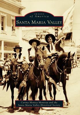 Santa Maria Valley (Images of America: California)