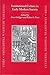 Medieval and Early Modern Peoples, Volume 20: Institutional Culture in Early Modern Society: Cultures, Beliefs and Traditions