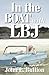 In The Boat With LBJ by John L. Bullion