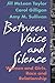 Between Voice and Silence by Jill McLean Taylor