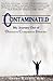 Contaminated, My Journey Out of Obsessive Compulsive Disorder