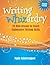 Writing Whizardry: 70 Mini-Lessons to Teach Elaborative Writing Skills