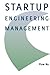 Startup Engineering Management
