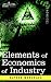 Elements of Economics of Industry: 1st Vol of Elements of Economics