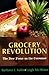 Grocery Revolution by Barbara E. Kahn